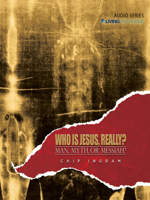 Title details for Who is Jesus, Really? by Chip Ingram - Available